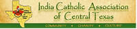 INDIAN CATHOLIC ASSOCIATION OF CENTRAL TEXAS